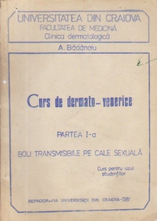 Curs de dermato-venerice, Partea I-a - Boli transmisibile pe cale sexuala