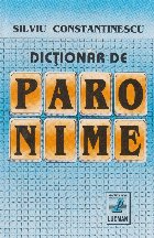 Dictionar de Paronime, Editia a II-a revazuta si adaugita