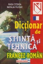 Dictionar de stiinta si tehnica francez-roman (25 000 de termeni)