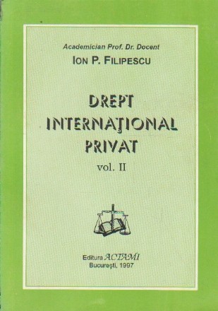 Drept International Privat, Volumul al II-lea