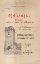 Educatia Fizica, Intelectuala si Morala (Tereza Stratilescu, Editie 1907)
