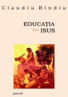 EDUCATIA LUI ISUS - Poezii