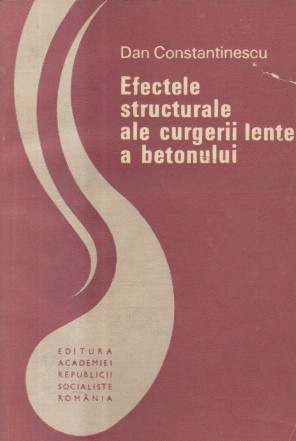 Efectele structurale ale curgerii lente a betonului