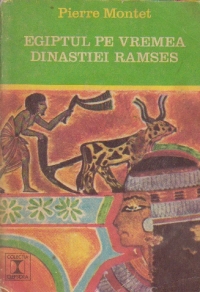 Egiptul pe vremea dinastiei Ramses