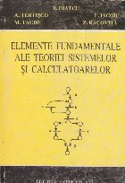 Elemente fundamentale ale teoriei sistemelor si calculatoarelor