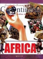 Enciclopedia ilustrata Continente pentu copii: