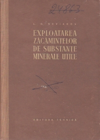 Exploatarea zacamintelor de substante minerale utile