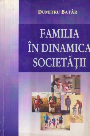 Familia in dinamica societatii