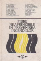 Fibre neaprinzibile in prevenirea incendiilor, Volumul al II-lea