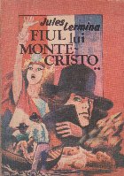 Fiul lui Monte Cristo Volumul