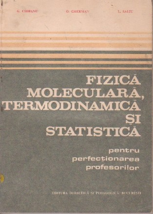 Fizica moleculara, termodinamica si statistica pentru perfectionarea profesorilor