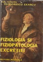 Fiziologia fiziopatologia excretiei
