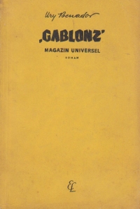 Gablonz - Magazin Universel. Galanterii, maruntisuri si articole de gablonz (roman)