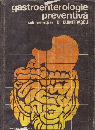 Gastroenterologie preventiva (Dumitrascu)