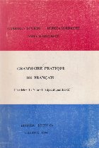 Grammaire pratique de francais. L article. Le Nom. L Adjectif qualificative