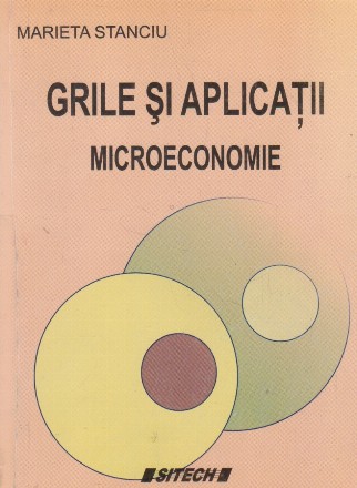 Grile si aplicatii. Microeconomie