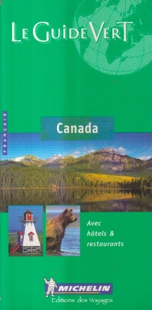 Le Guide Vert - Canada (Francais)