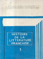 Histoire de la litterature francaise, 3 (Angela Ion)