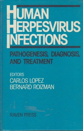 Human Herpesvirus Infections - Pathogenesis, Diagnosis, and Treatment