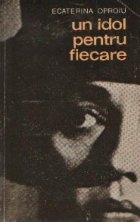 Un idol pentru fiecare - Mituri si anti-mituri