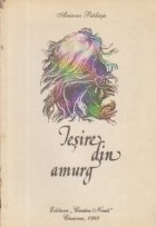 Iesire din amurg - Poeme Iesire din amurg - Poeme