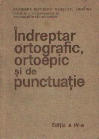 Indreptar ortografic, ortoepic si de punctuatie, Editie 1983