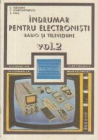 Indrumar pentru electronisti - Radio si televiziune, Volumul al II-lea