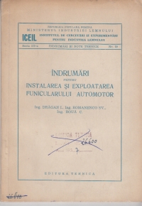 Indrumari pentru instalarea si exploatarea funicularului automotor