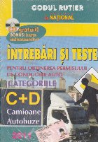 Intrebari si raspunsuri pentru obtinerea permisului de conducere auto. Categoriile C+D, 2011