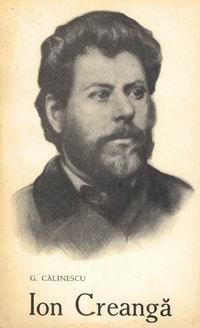 Ion Creanga (Viata si opera) - Editie noua revazuta