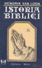 Istoria Bibliei Istoria Bibliei