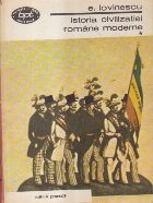 Istoria civilizatiei romane moderne, Volumul I - Fortele revolutionare