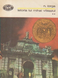 Istoria lui Mihai Viteazul, Volumul al II-lea