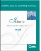 Istorie - Manual pentru clasa a XII-a (Zoe Petre)