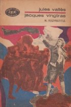 Jacques Vingtras, Volumul al III-lea, Ravratitul