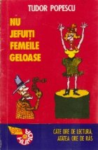 Nu jefuiti femeile geloase