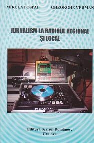 Jurnalism la Radioul Regional si Local