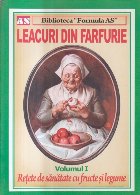 Leacuri din farfurie, Volumele I si II