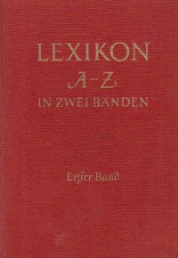Lexikon A-Z In Zwei Banden - Erfter Band A-K