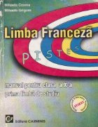 Limba franceza. Manual pentru clasa a X-a prima limba de studiu