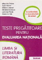 Limba si literatura romana. Teste pregatitoare pentru Evaluarea Nationala.