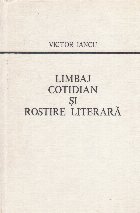 Limbaj cotidian si rostire literara