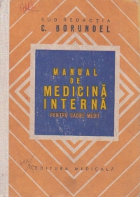 Manual de medicina interna pentru cadre medii (C. Borundel)