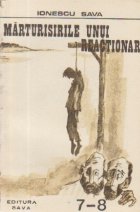 Marturisirile unui reactionar (7-8) Marturisirile unui reactionar (7-8)