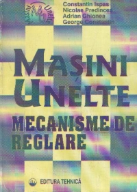 Masini unelte - Mecanisme de reglare