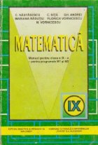 Matematica - Manual pentru clasa a IX-a - pentru programele M1 si M2 (Nastasescu, Nita...)