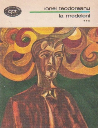 La Medeleni, Volumul al III-lea, Drumuri(2)