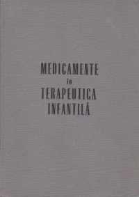 Medicamente in terapeutica infantila