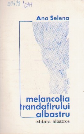Melancolia Trandafirului Albastru