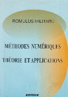 Methodes numeriques. Theorie et applications